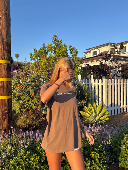 HAVE A GOOD DAY VINTAGE MOCHA TEE
