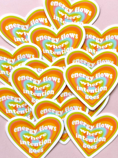"ENERGY FLOWS WHERE INTENTION GOES" HEART VINYL STICKER