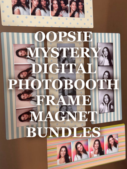OOPSIE MYSTERY 3 SET BUNDLE - DIGITAL PHOTOBOOTH FRAME MAGNETS