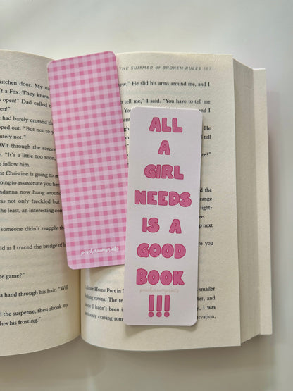 "ALL A GIRL NEEDS" BOOKMARK SET