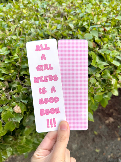 "ALL A GIRL NEEDS" BOOKMARK SET