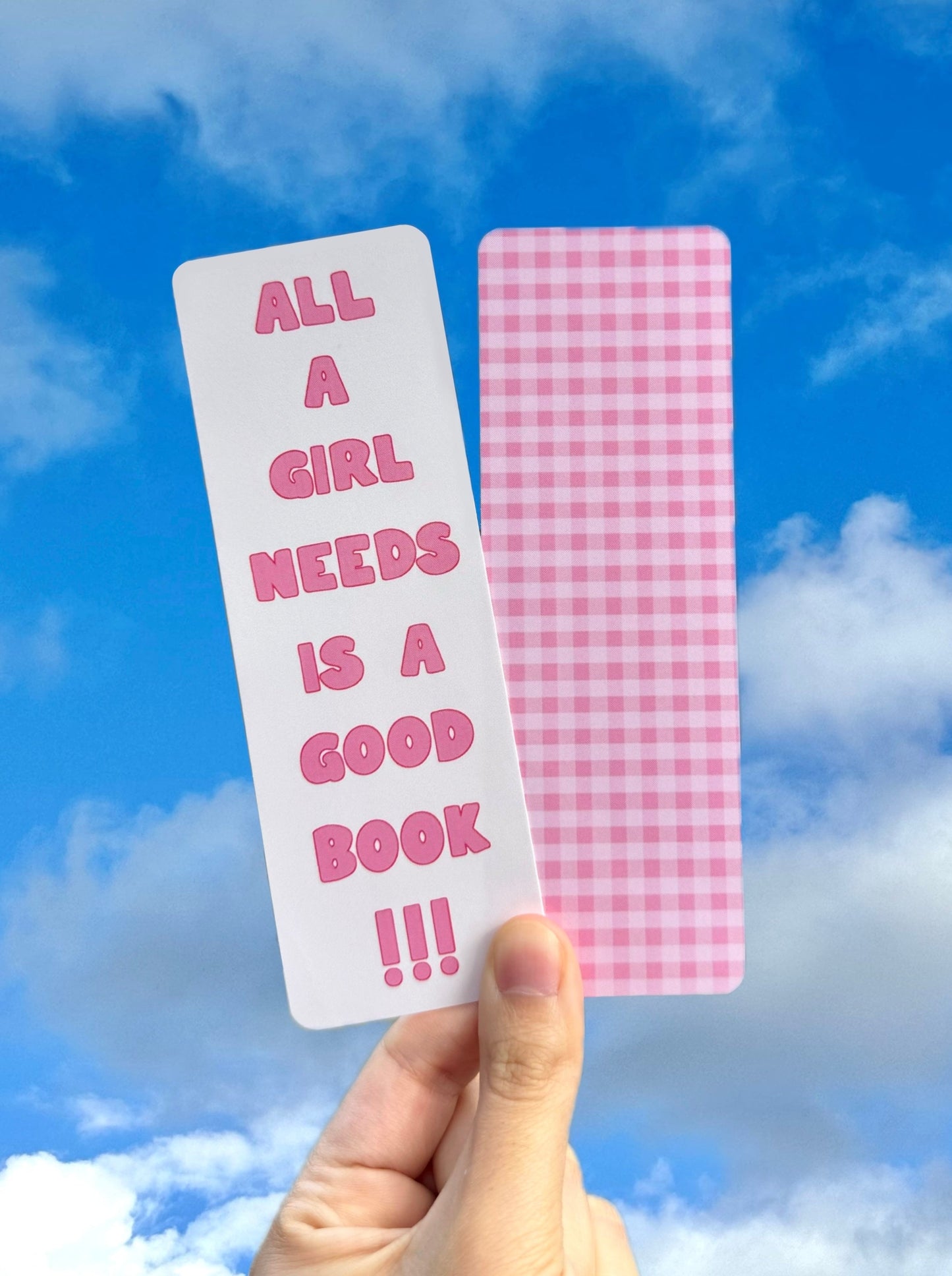 "ALL A GIRL NEEDS" BOOKMARK SET