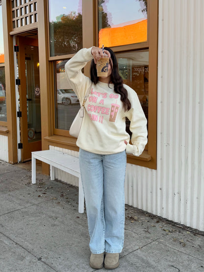 LET'S GO ON A COFFEE RUN CREWNECK