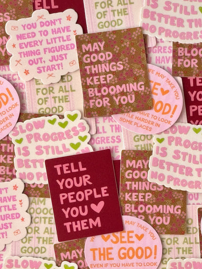 "TELL YOUR PEOPLE YOU LOVE THEM" VINYL QUOTE STICKER
